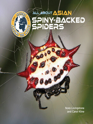 cover image of All About Asian Spiny-Backed Spiders